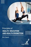 Principles Of Health Education and Health Promotion Principles Of Health Education and Health Promotion