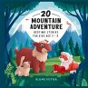 20 Mountain Adventure Bedtime Stories... - Bild 1