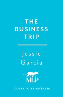 The Business Trip - Garcia, Jessie