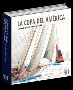Cover La Copa del América. Los veleros del eterno desafío