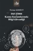 ISO 27001 ve Kamu Kurumlarinda Bilgi Güvenligi