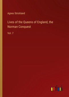 Lives of the Queens of England, the Norman Conquest