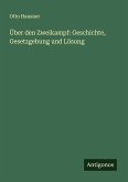 Über den Zweikampf: Geschichte, Gesetzgebung und Lösung