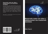 Desarrollo motor de niños y adolescentes con trastornos mentales