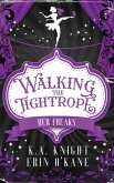 Walking The Tightrope Walking The Tightrope