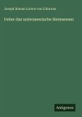 Ueber das untermeerische Heimwesen