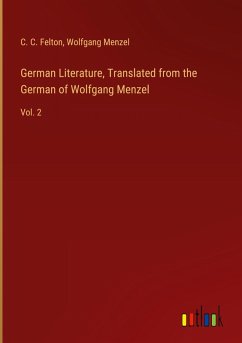 German Literature, Translated from the German of Wolfgang Menzel