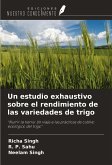 Un estudio exhaustivo sobre el rendimiento de las variedades de trigo