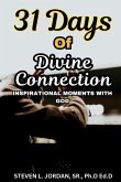 31 Days of Divine Connection 31 Days of Divine Connection
