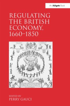 Regulating the British Economy, 1660-1850