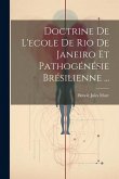 Doctrine De L'ecole De Rio De Janeiro Et Pathogénésie Brésilienne ...