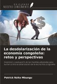 La desdolarización de la economía congoleña: retos y perspectivas La desdolarización de la economía congoleña: retos y perspectivas