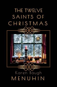 The Twelve Saints of Christmas - Menuhin, Karen Baugh