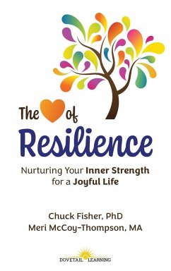 The Heart of Resilience - Fisher, Chuck; McCoy-Thompson, Meri