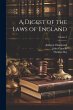 A Digest of the Laws of England; Volume... - Bild 1