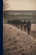 Common Cause: A Novel of the War in... - Bild 1