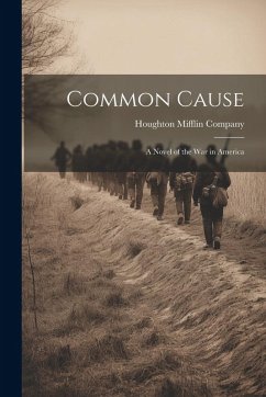 Cover Common Cause: A Novel of the War in America