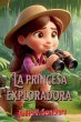 La Princesa Exploradora - Bild 1