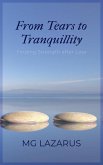 FROM TEARS TO TRANQUILLITY FROM TEARS TO TRANQUILLITY