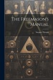 The Freemason's Manual