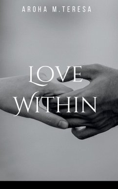 LOVE WITHIN - Aroha, M.