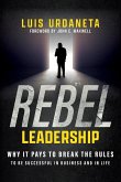 Rebel Leadership Rebel Leadership