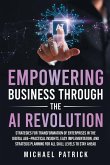 Empowering Business Through the AI Revolution