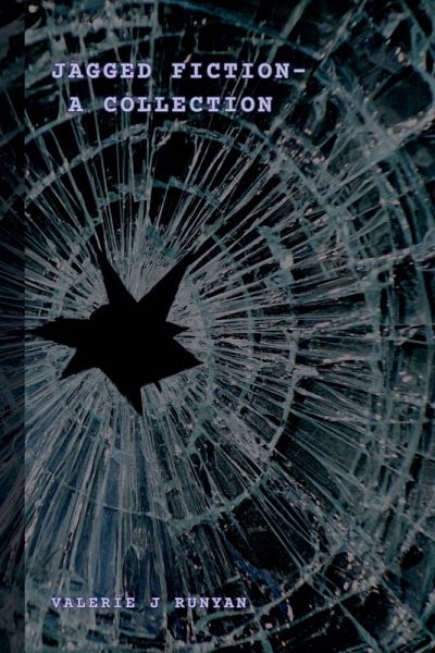 Jagged Fiction - A Collection Jagged Fiction - A Collection