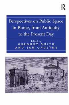 Cover Perspectives on Public Space in Rome, from Antiquity to the Present Day