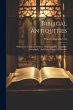 Biblical Antiquities: With Some... - Bild 1