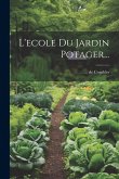 L'ecole Du Jardin Potager...
