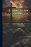 Bowing In The House Of Rimmon: A Sermon