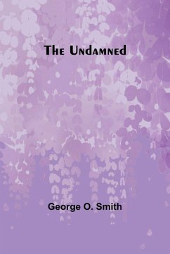 The Undamned - O. Smith, George