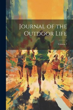 Cover Journal of the Outdoor Life; Volume 7