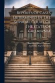 Reports Of Cases Determined In The Supreme Court Of The State Of California; Volume 114