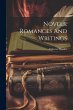 Novels, Romances And Writings - Bild 1