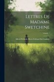 Lettres De Madame Swetchine; Volume 1 Lettres De Madame Swetchine; Volume 1