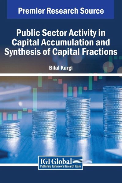 Public Sector Activity in Capital Accumulation and Synthesis of Capital Fractions Public Sector Activity in Capital Accumulation and Synthesis of Capital Fractions