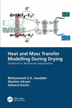 Heat and Mass Transfer Modelling During Drying - Joardder, Mohammad U H; Akram, Washim; Karim, Azharul