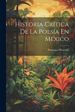 Historia Crítica De La Poesía En México Cover Historia Crítica De La Poesía En México