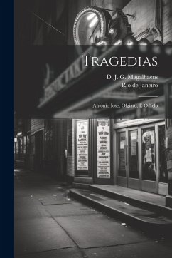 Cover Tragedias: Antonio Jose, Olgiato, E Othelo