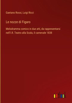 Le nozze di Figaro - Rossi, Gaetano; Ricci, Luigi