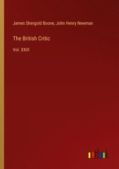 The British Critic - Boone, James Shergold; Newman, John Henry