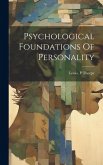 Psychological Foundations Of Personality