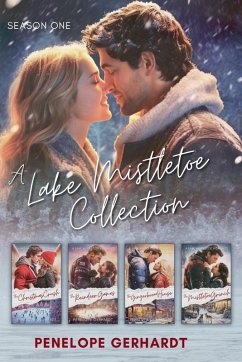 A Lake Mistletoe Collection. Season One. - Gerhardt, Penelope