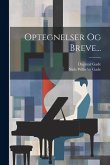 Optegnelser Og Breve...