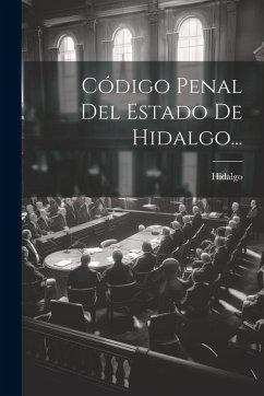 Cover Código Penal Del Estado De Hidalgo...