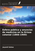 Esfera pública y anuncios de medicina en la Orissa colonial (1866-1900)