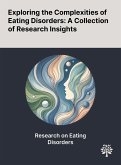 Exploring the Complexities of Eating Disorders Exploring the Complexities of Eating Disorders