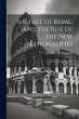 The Fall of Rome, and the Rise of the... - Bild 1